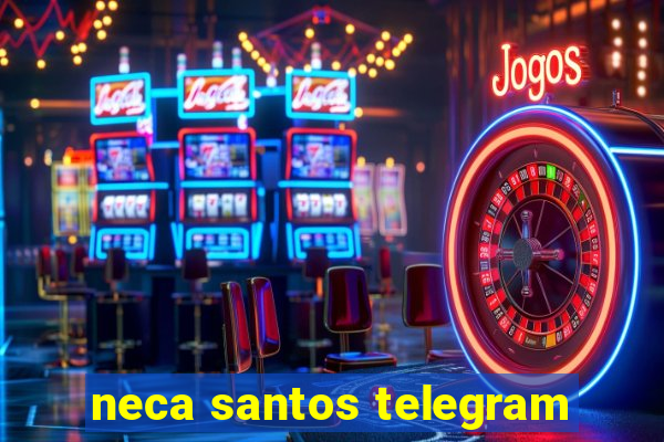 neca santos telegram